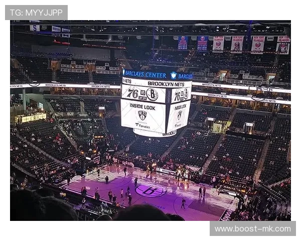 篮网主场巴克莱中心迎来精彩对决，球迷热情高涨共襄盛举